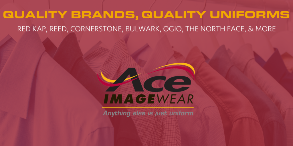 Quality Brands, Quality Uniforms Ace Imagewear