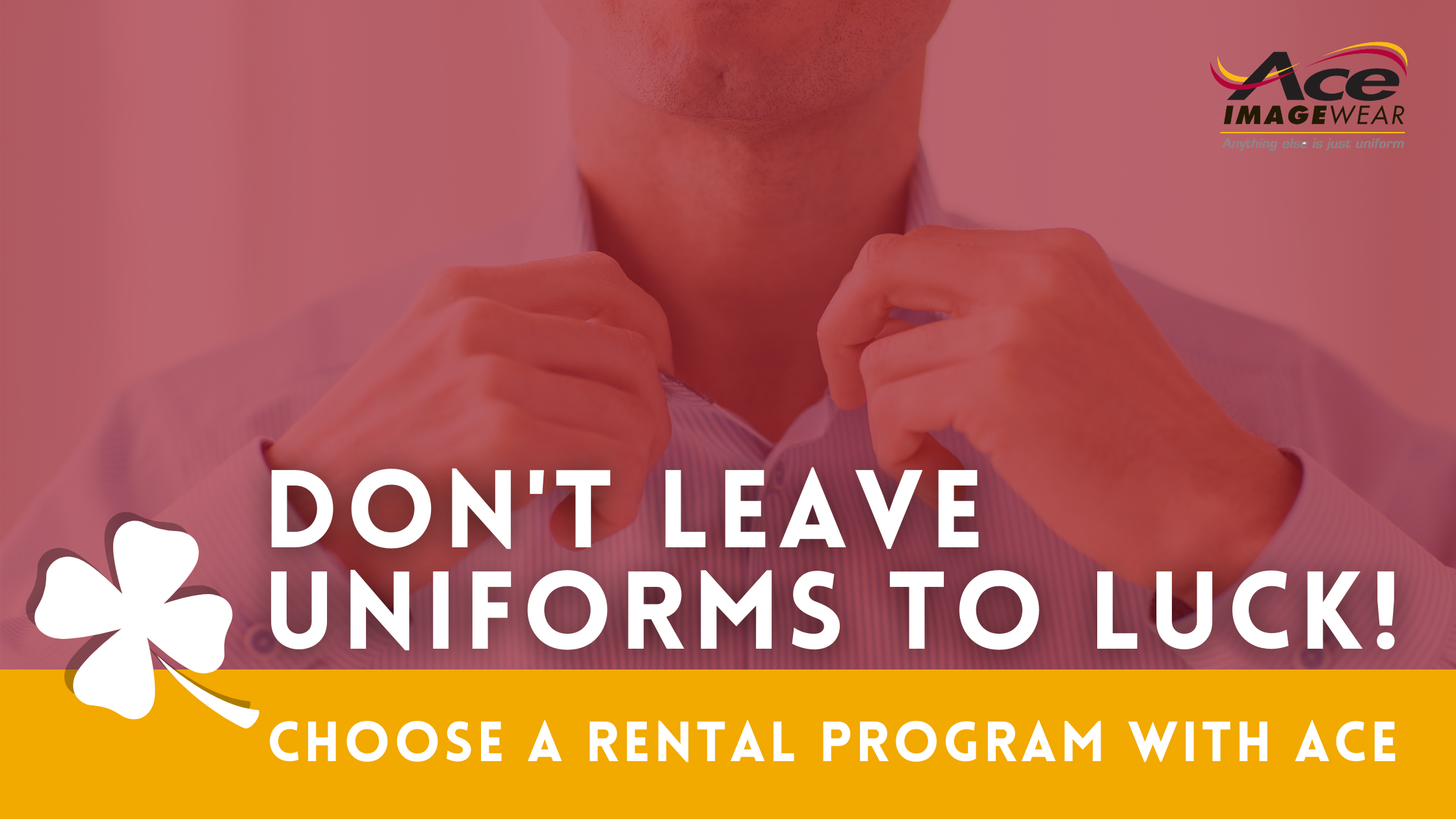 Don’t Leave Uniforms to Luck!